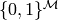 \{0,1\}^{\cal M}