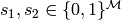 s_1, s_2 \in \{0,1\}^{\cal M}