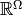 \mathbb{R}^{\Omega}
